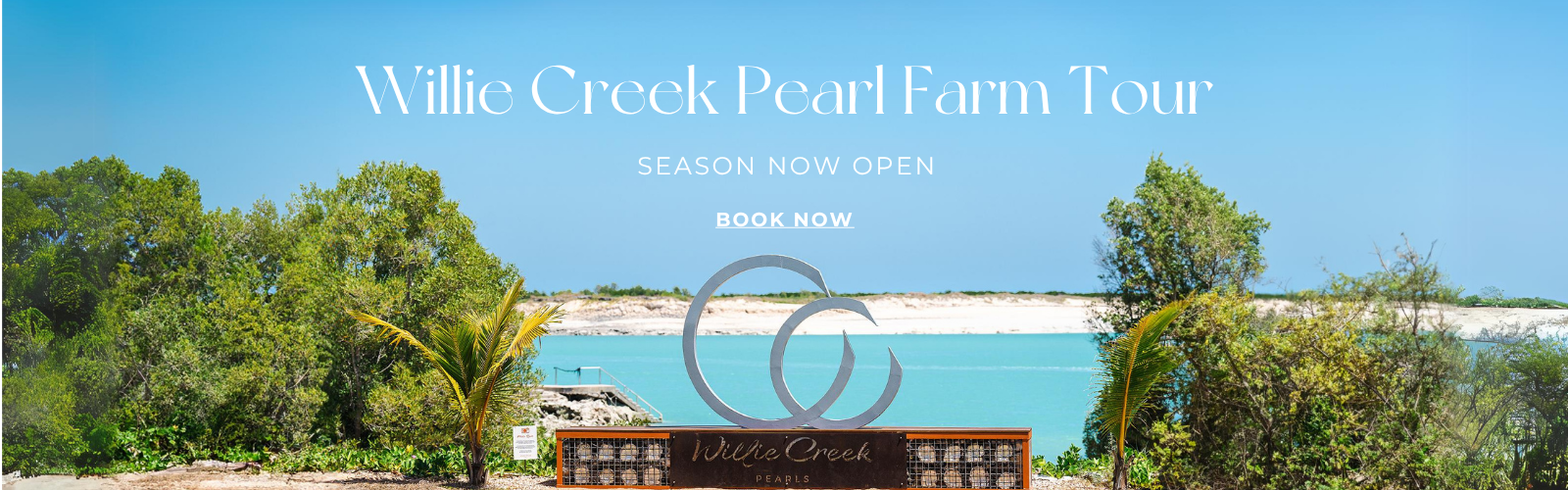 Willie Creek Pearl Farm Tour. SEASON NOW OPEN