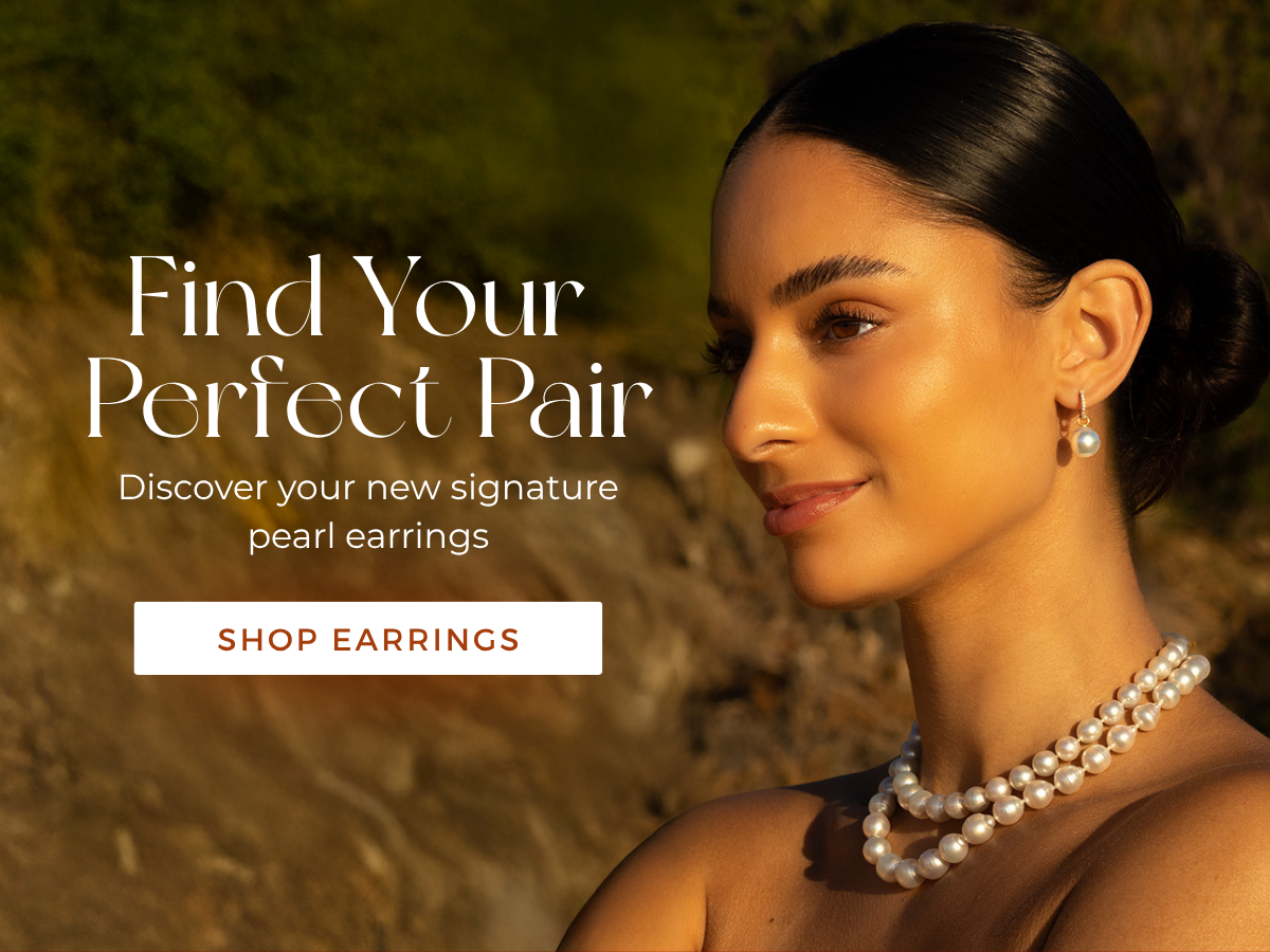 Find Your Perfect Pair - Discover your new signature pearl earrings
